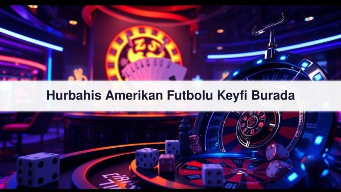 Hurbahis Amerikan
