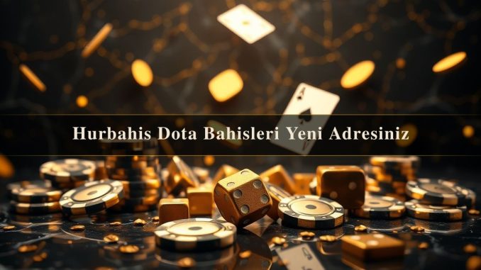 Hurbahis Dota